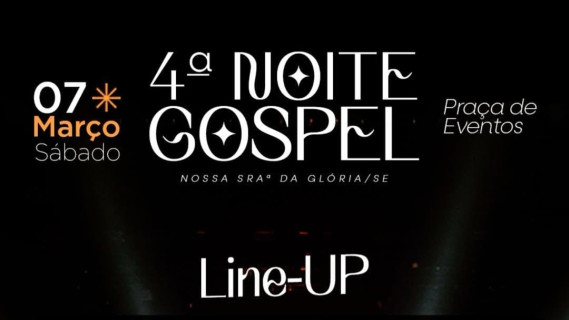 4° NOITE GOSPEL DE NOSSA SENHORA DA GLÓRIA -SE
